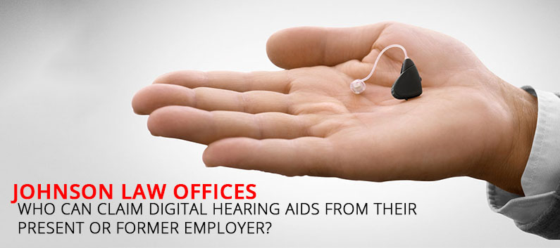 Claim Digital Hearing Aids From Current and Former Employer
